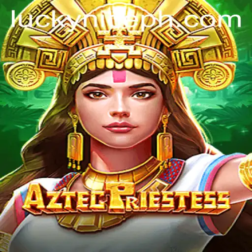 Discover the Enigmatic World of AztecPriestess: A Gaming Odyssey
