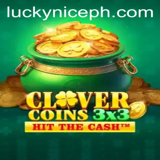 Unveiling Clovercoin3x3: The Exciting New Game by NICEPH.COM